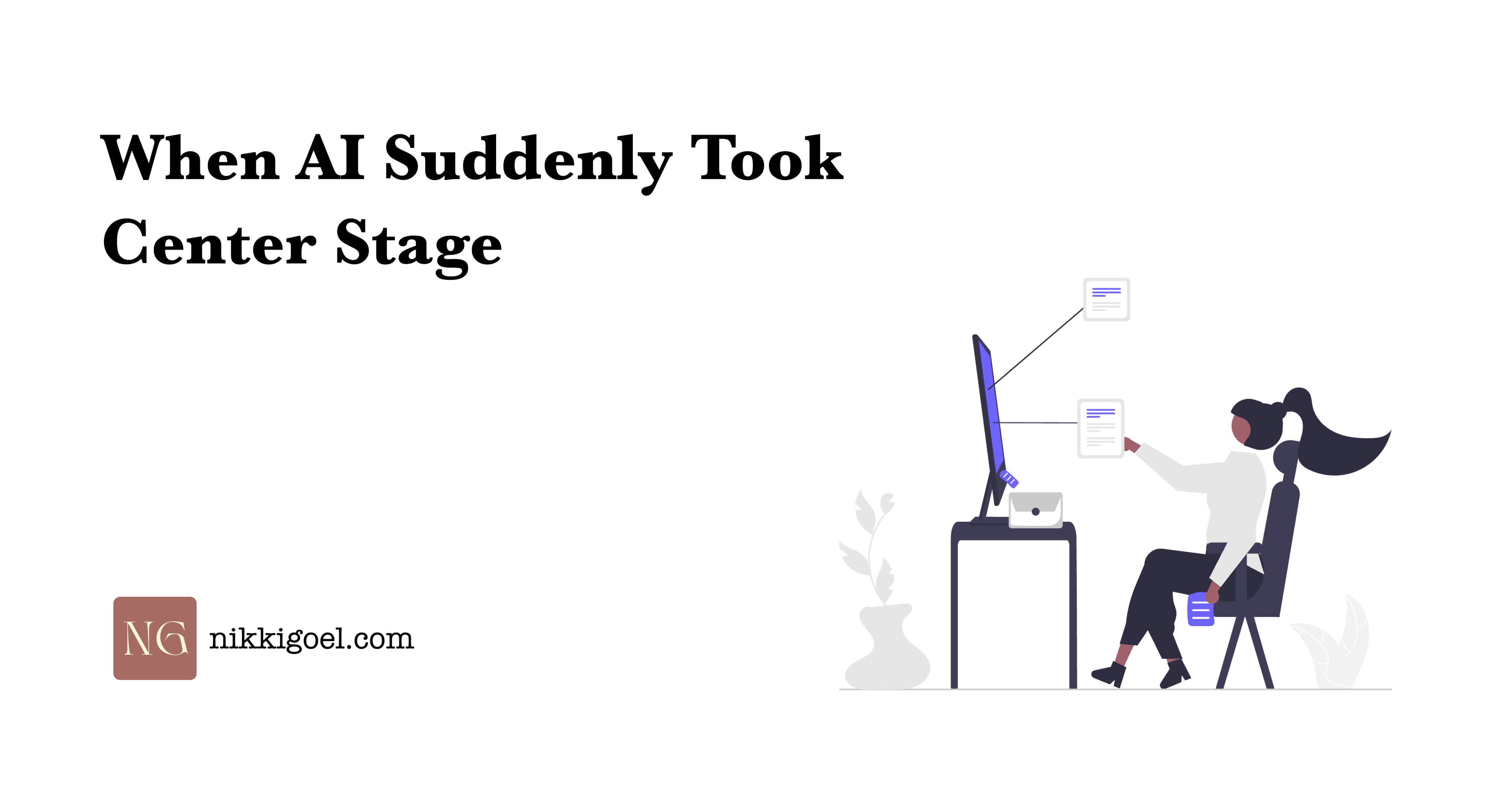 When AI Suddenly Took Center Stage